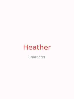 Phoenixes 角色 Heather — 理想主义的年轻女英雄，组织的命名者